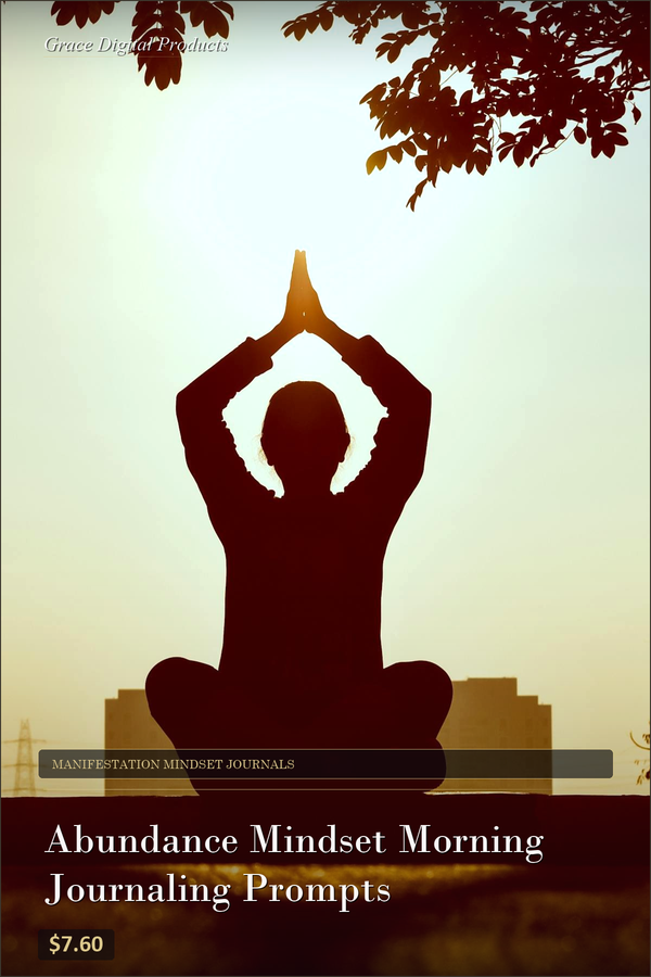 Abundance Mindset Morning Journaling Prompts — Grace Digital Products | Instant Digital Download