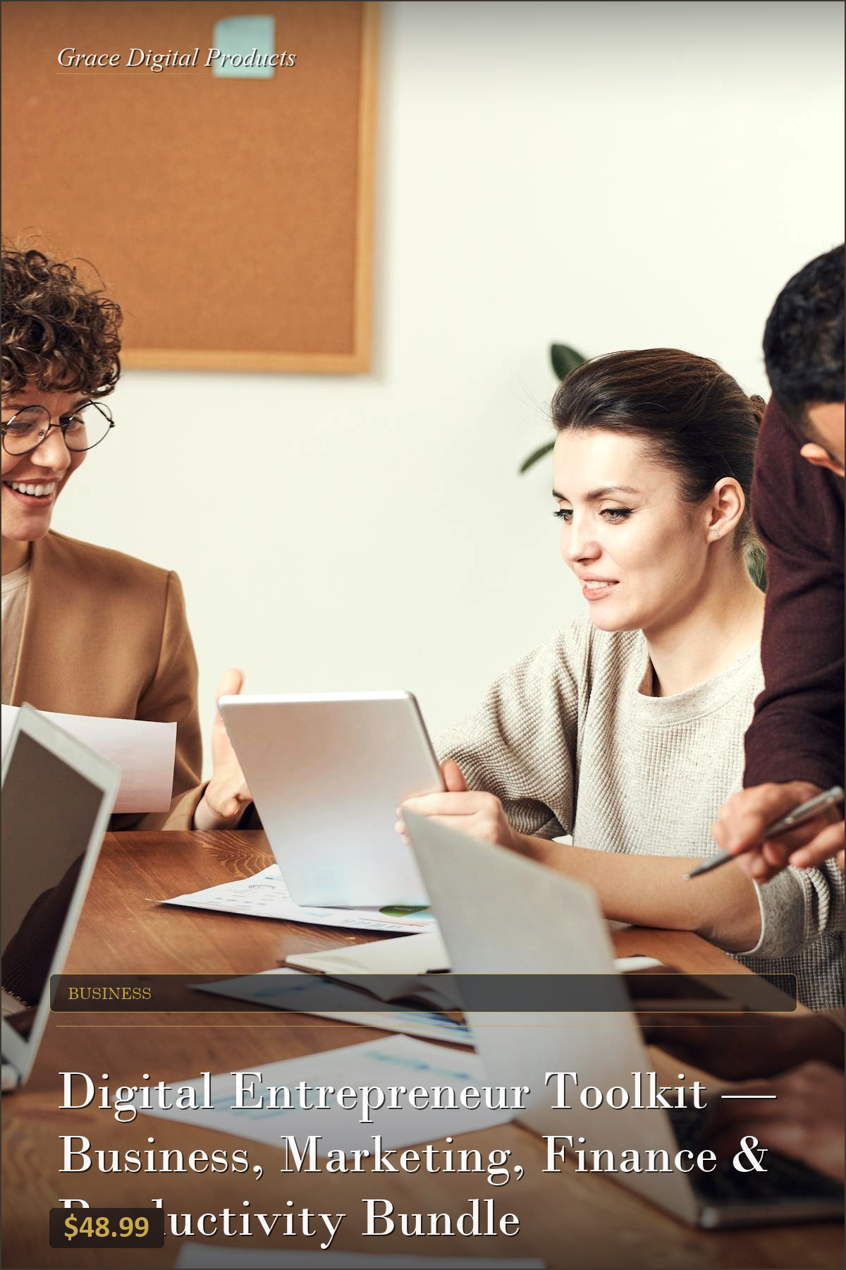 Digital Entrepreneur Toolkit — Business, Marketing, Finance & Productivity Bundle — Grace Digital Products | Instant Digital Download