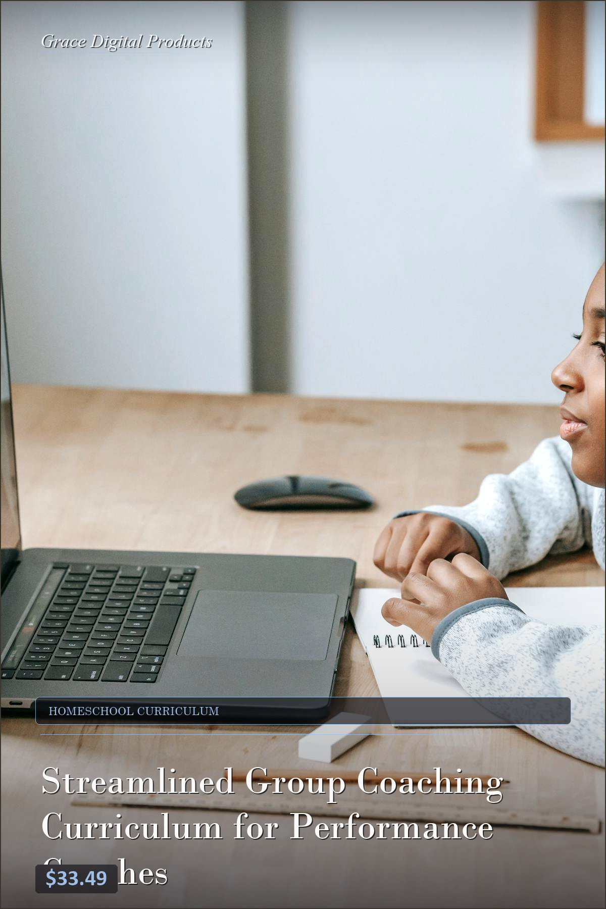 Streamlined Group Coaching Curriculum for Performance Coaches — Grace Digital Products | Instant Digital Download